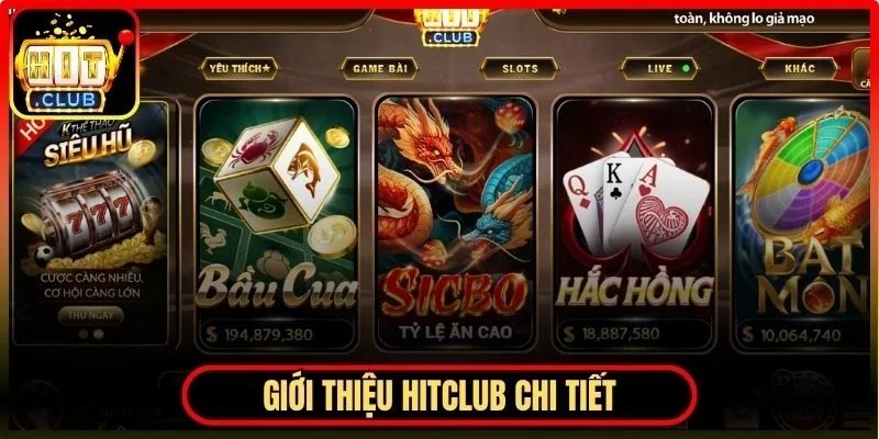 Giới Thiệu Hitclub – Khám Phá Nền Tảng Giải Trí Uy Tín 1 Hitclub Giới thiệu Hitclub chi tiết về nền tảng giải trí hiện nay