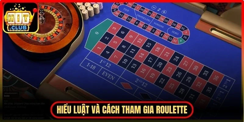 Live Roulette Hitclub - Mở Ra Không Gian Cược Hấp Dẫn 3 Hitclub Hiểu rõ luật và cách tham gia roulette dễ tiếp cận