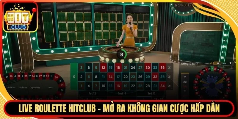 Live Roulette Hitclub - Mở Ra Không Gian Cược Hấp Dẫn 1 Hitclub Live roulette Hitclub